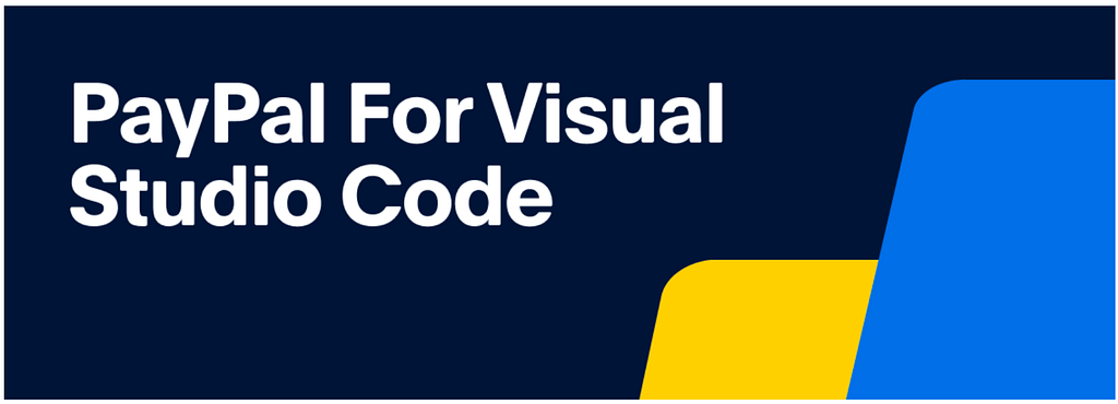 Streamlining Developer Productivity with the PayPal Visual Studio Code Extension